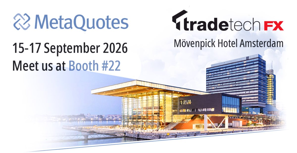 MetaQuotes 将在阿姆斯特丹举办的 TradeTech FX 2026 上展示 MetaTrader 5 机构级和 AI 就绪型外汇基础设施