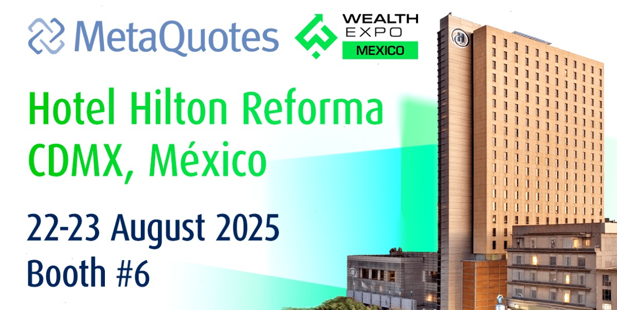 MetaQuotes 将在 2025 年墨西哥财富博览会上展示最新创新成果